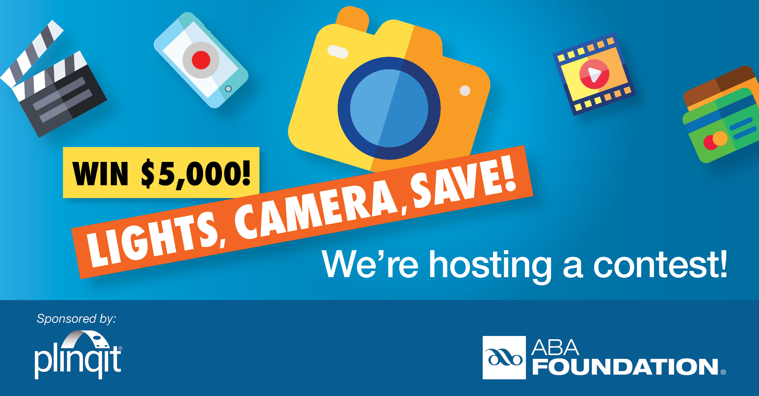 2023 Lights, Camera, Save! Contest